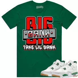 Jordan 4 Pine Green SB 4s Shirt - Red Big Bank | Get the Perfect Match